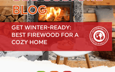 GET WINTER-READY: BEST FIREWOOD FOR A COSY HOME