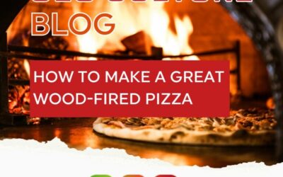 SIX TOP TIPS FOR MAKING A GREAT WOOD FIRED PIZZA
